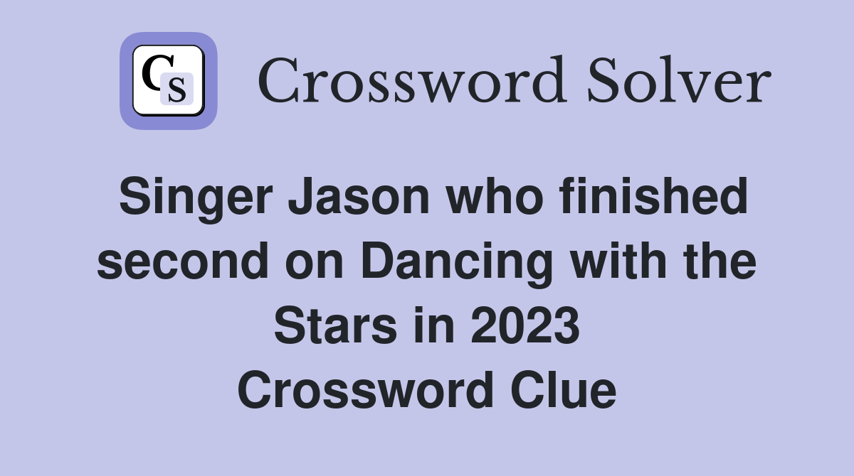Singer Jason who finished second on Dancing with the Stars in 2023